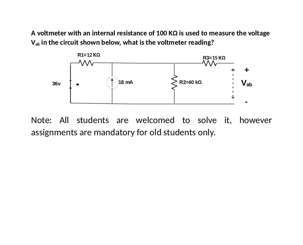 Solved A voltmeter with an internal resistance of 100 KΩ is