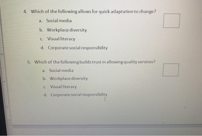 Solved 4. Which of the following allows for quick adaptation | Chegg.com