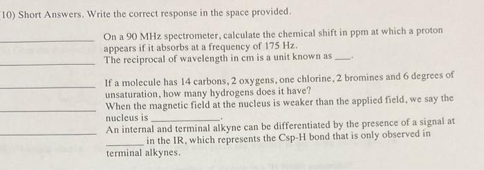Solved (10) Short Answers. Write the correct response in the | Chegg.com