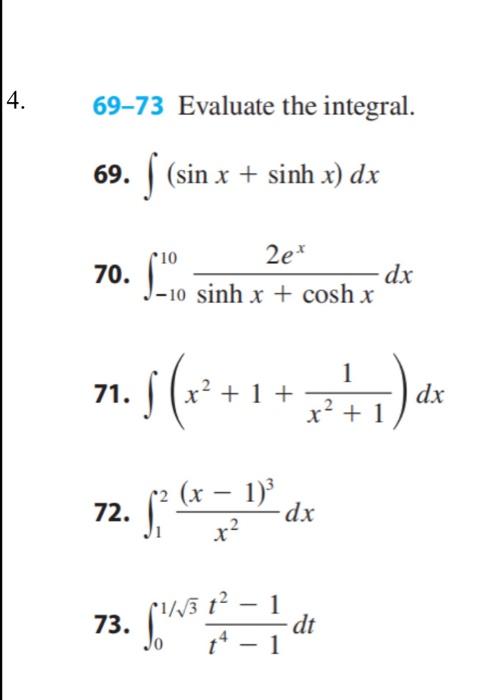 Solved 4. 69-73 Evaluate the integral. 69. J (sin x + sinh | Chegg.com