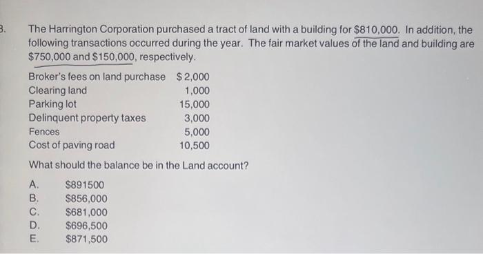 Solved The Harrington Corporation purchased a tract of land | Chegg.com