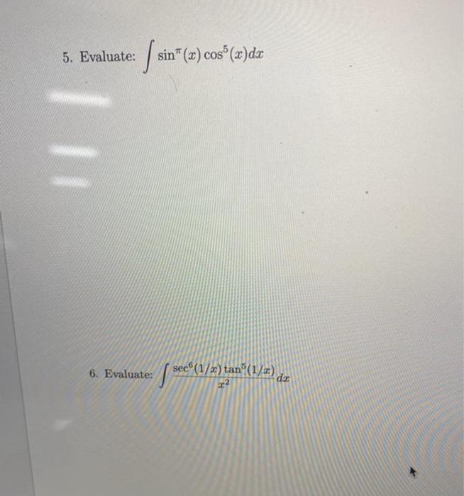 solved-sin-x-cos5-x-dx-x2sec6-1-x-tan5-1-x-dx-chegg