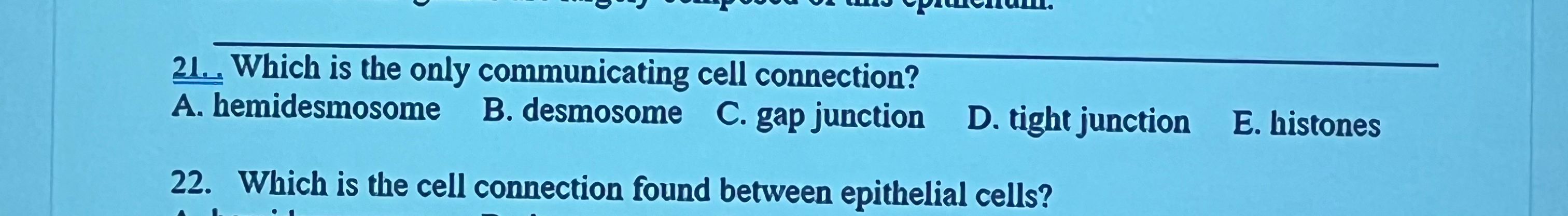 Solved Which is the only communicating cell connection?A. | Chegg.com