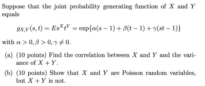 Solved Suppose that the joint probability generating | Chegg.com