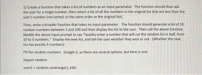 Solved 1) Create a function that takes a list of numbers as | Chegg.com