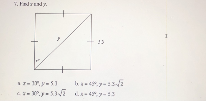 Solved 7. Find x and y. I 5.3 a. X = 30°, y = 5.3 c. x= 30°, | Chegg.com