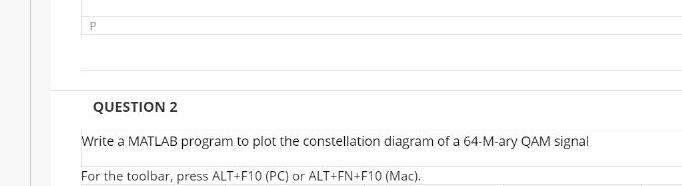 P QUESTION 2 Write a MATLAB program to plot the | Chegg.com