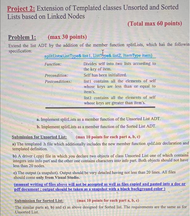 Solved Project 2: Extension of Templated classes Unsorted Chegg com