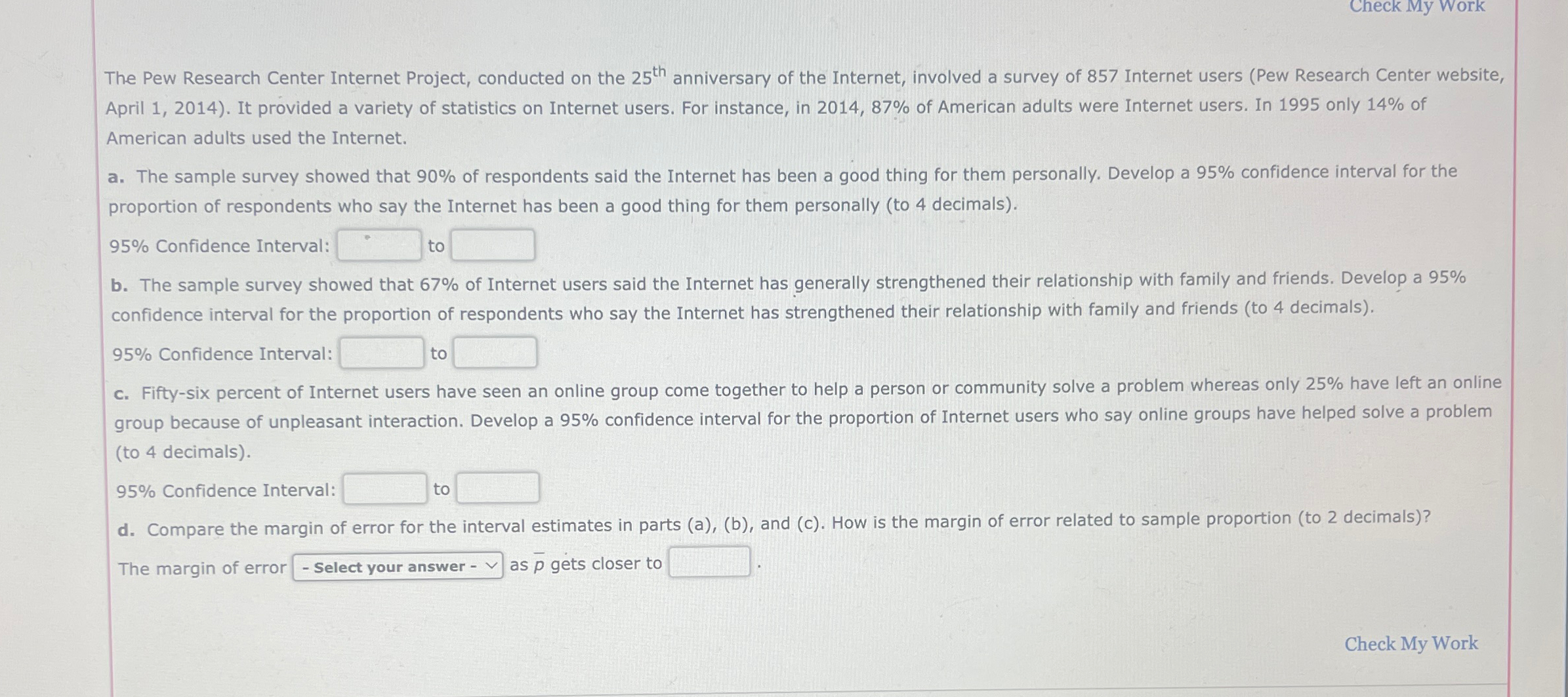 Solved The Pew Research Center Internet Project, conducted | Chegg.com