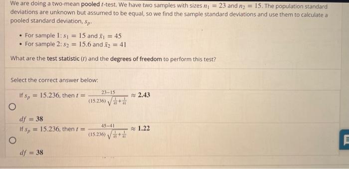 Solved We are doing a two-mean pooled t-test. We have two | Chegg.com