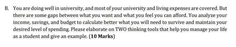 B. You are doing well in university, and most of your university and living expenses are covered. But
there are some gaps bet