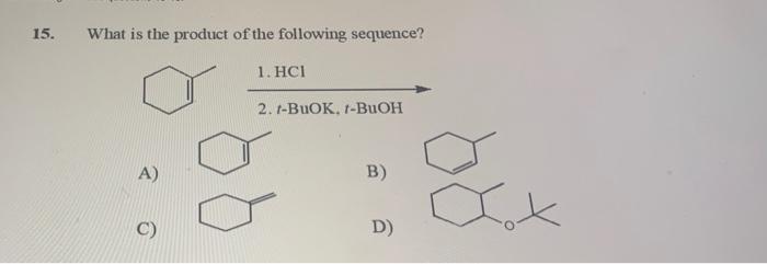 Solved 14 What Is The Final Major Product Expected For The