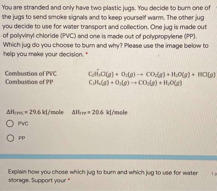Solved You are stranded and only have two plastic jugs. You