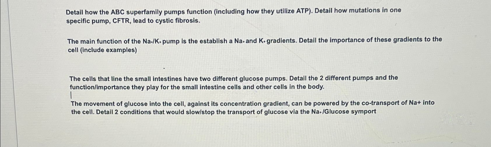 Solved Detail how the ABC superfamily pumps function | Chegg.com