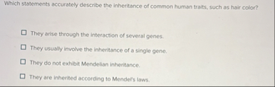 Solved Which statements accurately describe the inheritance | Chegg.com