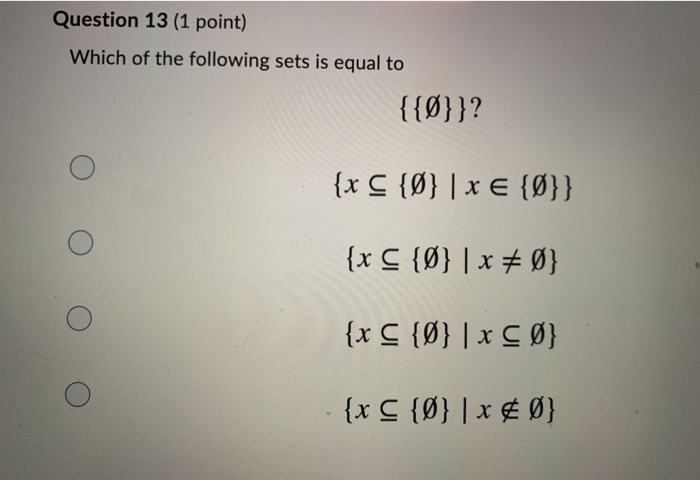 Solved Question 13 (1 point) Which of the following sets is | Chegg.com