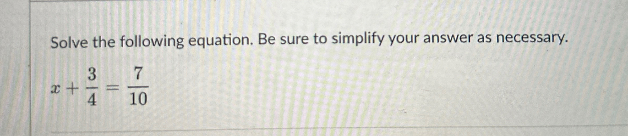 solved-solve-the-following-equation-be-sure-to-simplify-chegg