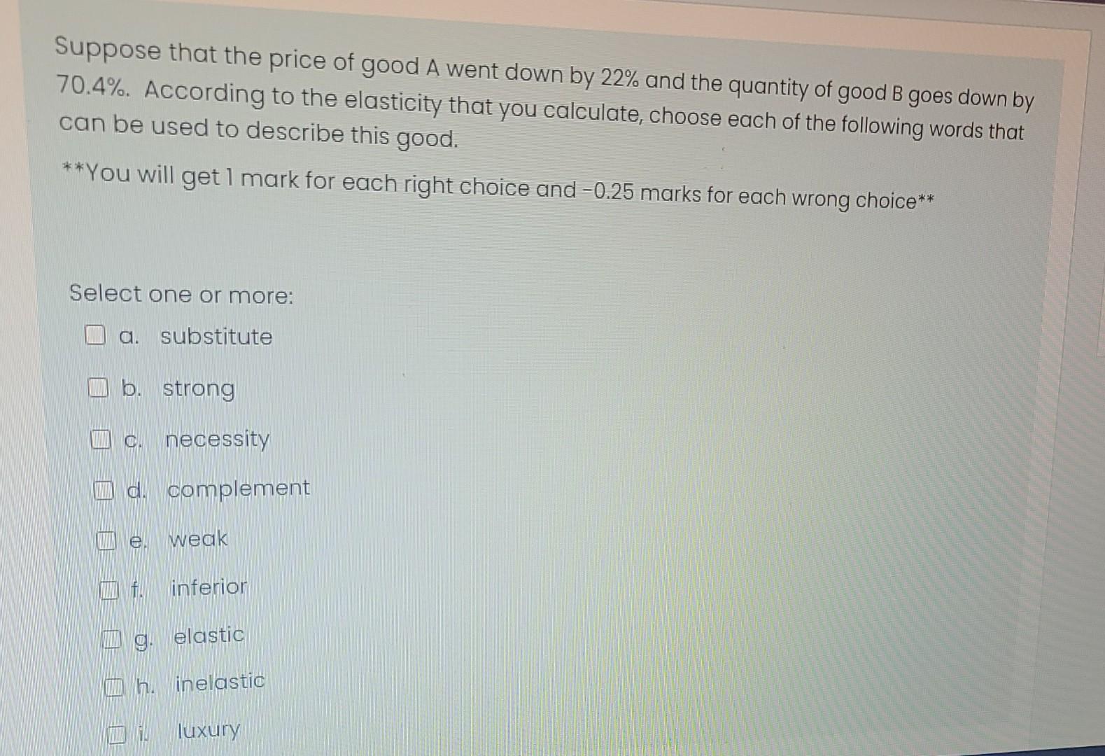 Solved Suppose that the price of good A went down by 22% and | Chegg.com