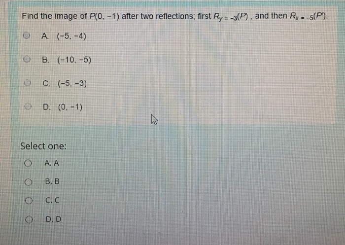 Solved Find The Image Of P 0 1 After Two Reflections Chegg Com