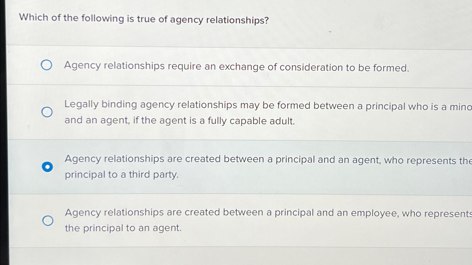 Solved Which of the following is true of agency | Chegg.com