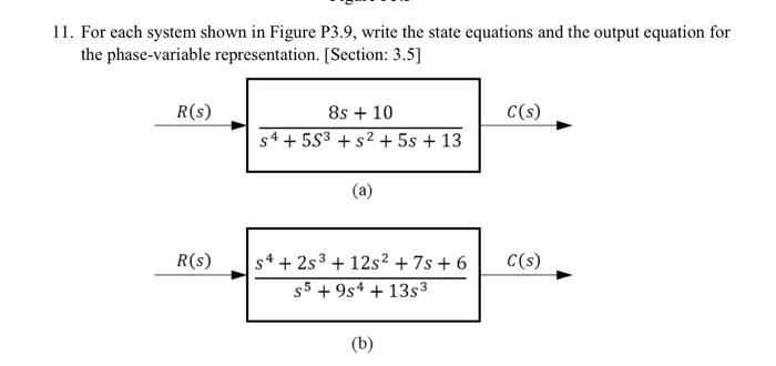 Solved 11. For each system shown in Figure P3.9, write the | Chegg.com