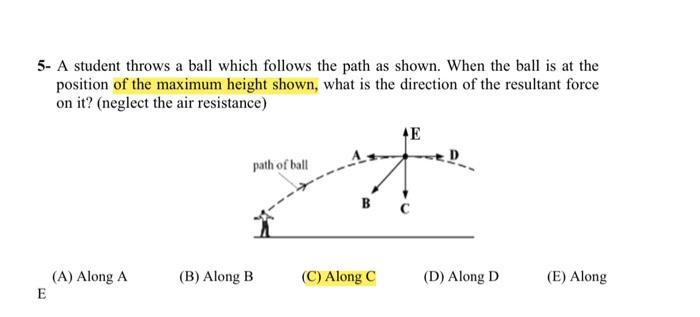 Solved 5- A student throws a ball which follows the path as | Chegg.com