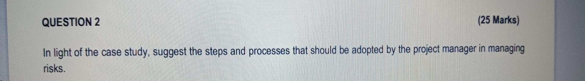 Solved QUESTION 2 (25 Marks) In light of the case study, | Chegg.com
