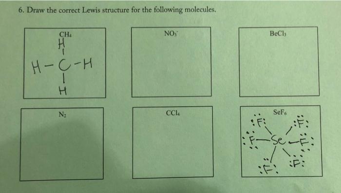 Solved 6. Draw the correct Lewis structure for the following | Chegg.com