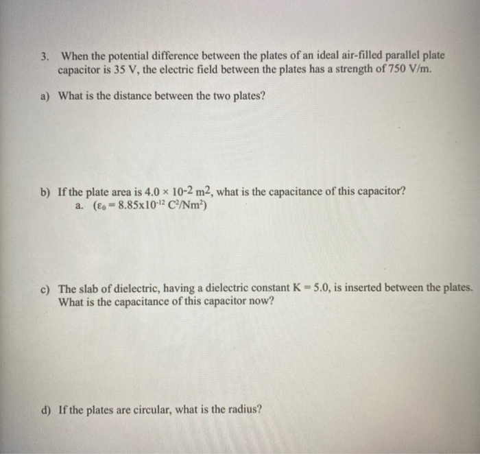 Solved 3. When the potential difference between the plates | Chegg.com
