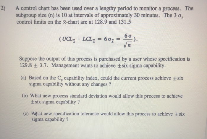 Solved 2) A control chart has been used over a lengthy | Chegg.com