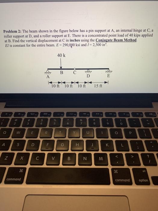 Solved Problem 2: The beam shown in the figure below has a | Chegg.com