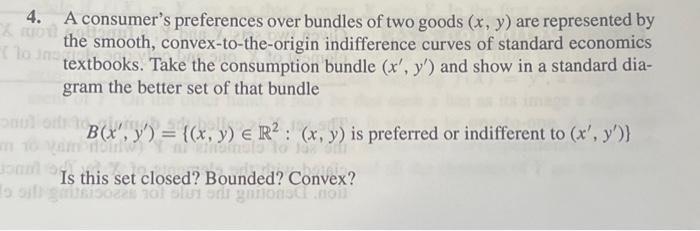 Solved 4. A Consumer's Preferences Over Bundles Of Two Goods | Chegg.com