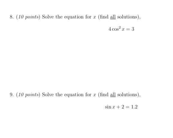 Solved 8. (10 points) Solve the equation for 2 (find all | Chegg.com