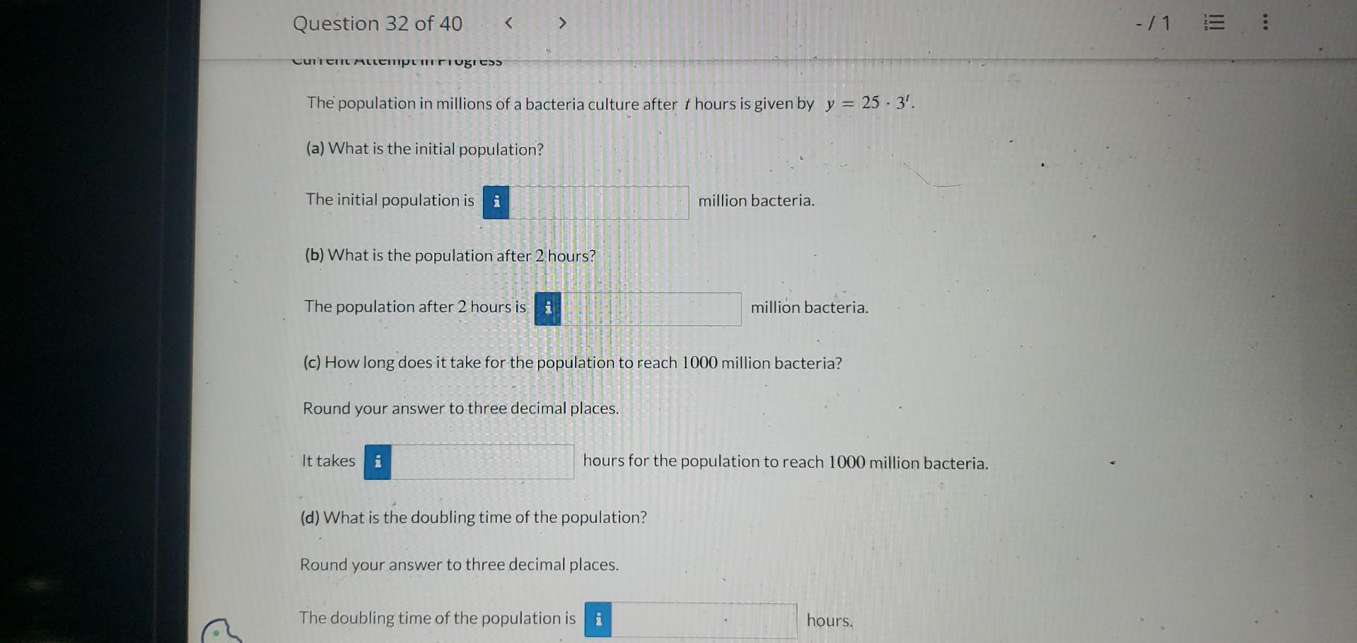 Solved The population in millions of a bacteria culture | Chegg.com