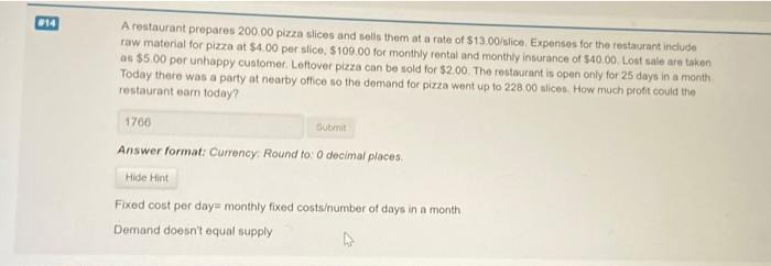 Solved 814 A restaurant prepares 200.00 pizza slices and | Chegg.com