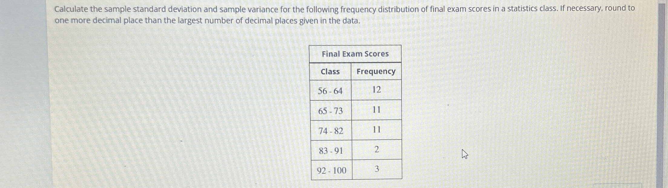 Calculate the sample standard deviation and sample