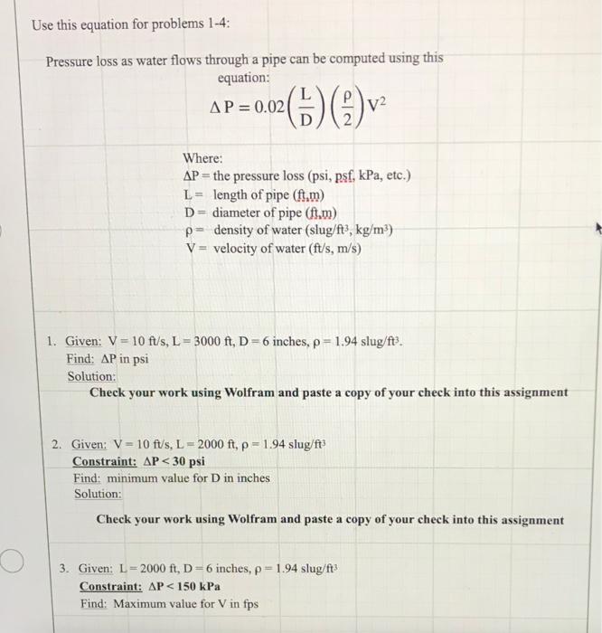 Solved Use this equation for problems 1-4: Pressure loss as | Chegg.com