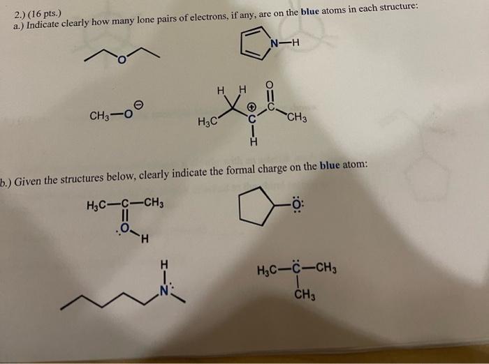 Solved 2.) (16 Pts.) A.) Indicate Clearly How Many Lone | Chegg.com