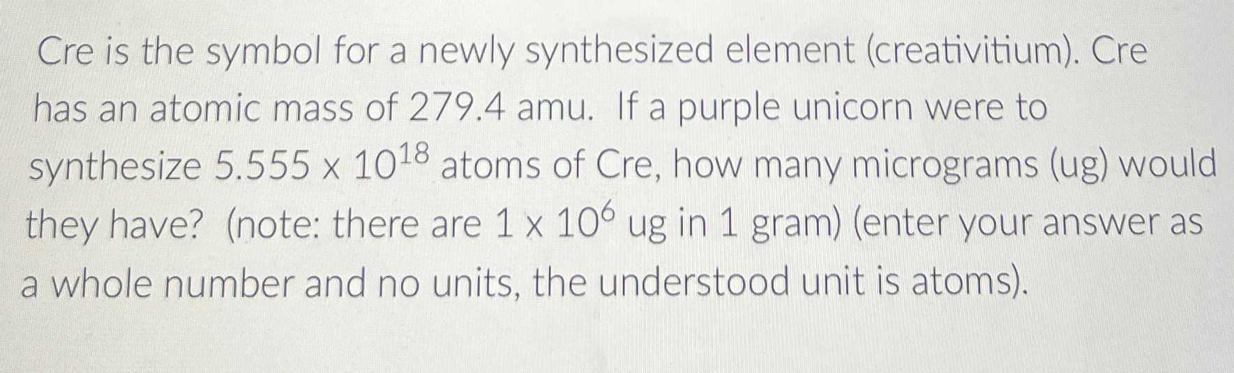 Solved Cre is the symbol for a newly synthesized element | Chegg.com