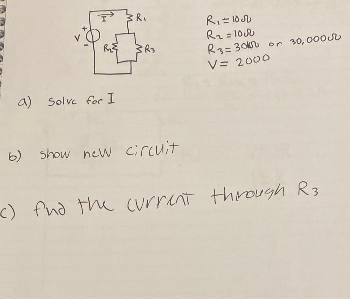 Solved 1 solve completely 2 show new circuit3 find current | Chegg.com