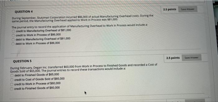Solved 2.5 points Save Amie QUESTION 4 During September, | Chegg.com