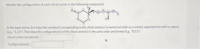 Solved Identify the configuration of each chiral center in | Chegg.com