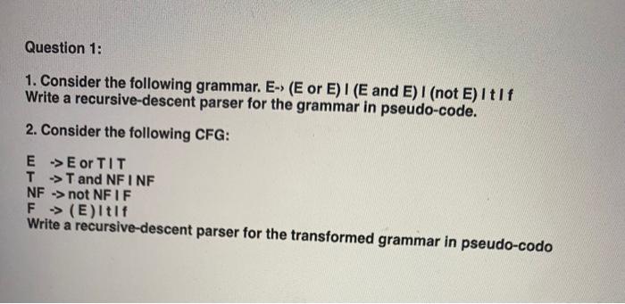Solved 1. Consider the following grammar. E-> (E or E)∣(E | Chegg.com
