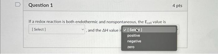 Solved Question 1 4 pts If a redox reaction is both | Chegg.com