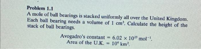 Solved Problem 1.1 A mole of ball bearings is stacked | Chegg.com