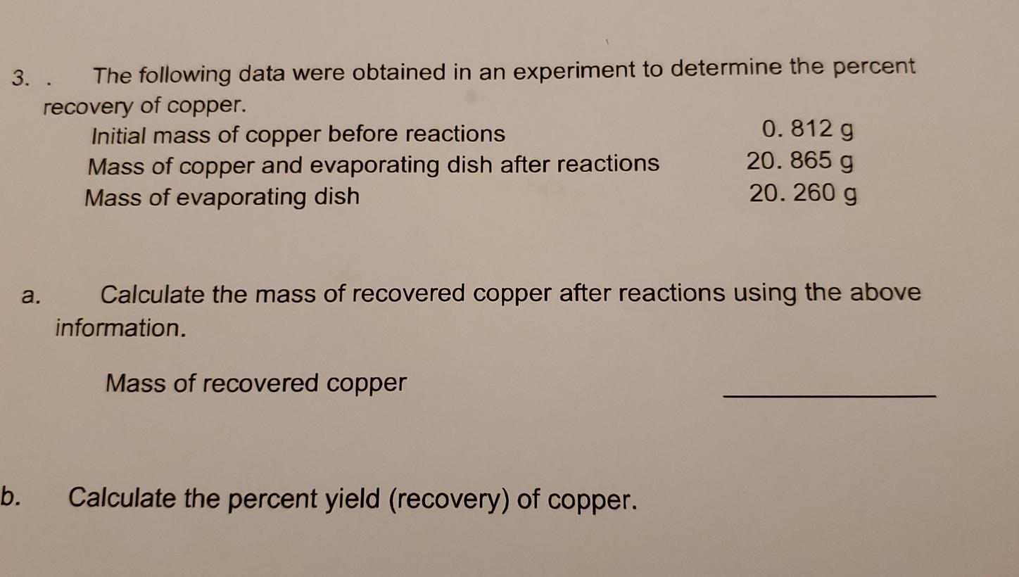 Solved 3.. The following data were obtained in an experiment