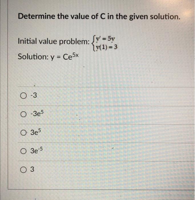 Determine the value of \( \mathrm{C} \) in the given solution.
Initial value problem: \( \left\{\begin{array}{l}y^{\prime}=5