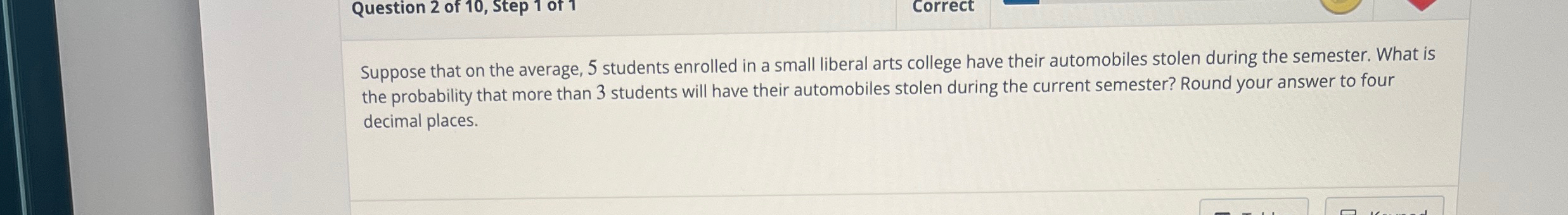 Solved Question 2 ﻿of 10 , ﻿Step 1 ﻿of 1CorrectSuppose that | Chegg.com