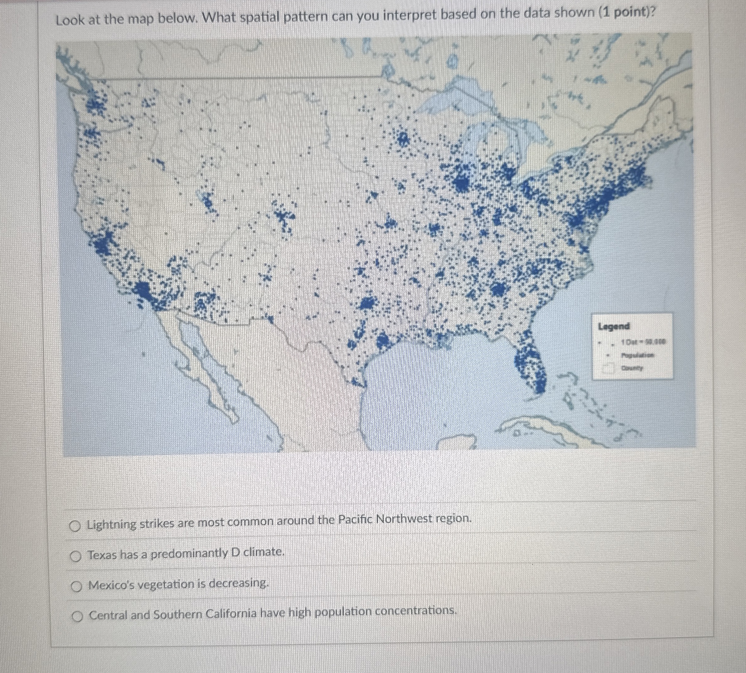 Solved Look at the map below. What spatial pattern can you