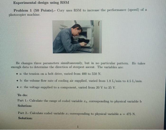 Solved Experimental design using RSM Problem 1 (50 Points).- | Chegg.com